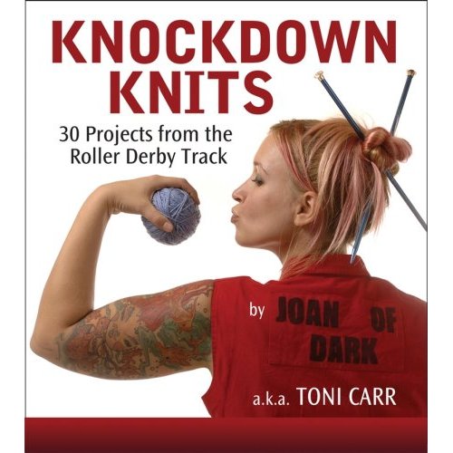 knockdown knits book knitting patterns toni carr roller derby