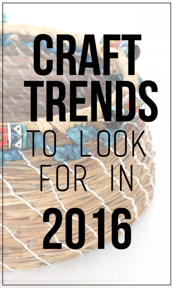 craft trends 2016